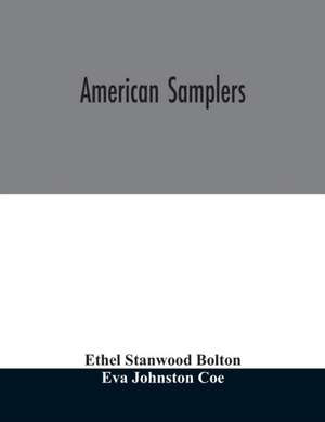 American samplers de Ethel Stanwood Bolton