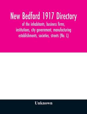 New Bedford 1917 directory de Unknown