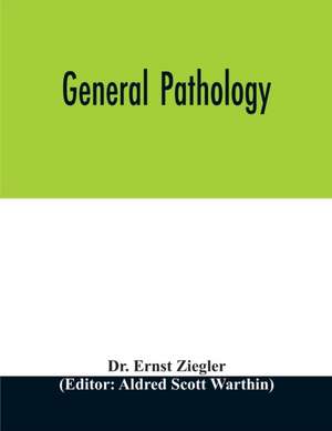 General pathology de Ernst Ziegler