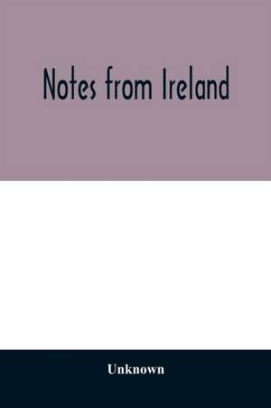 Notes from Ireland de Unknown