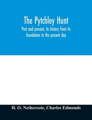 The Pytchley Hunt de H. O. Nethercote