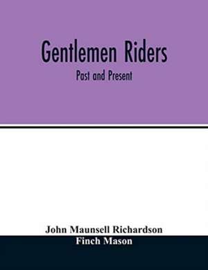 Gentlemen riders de John Maunsell Richardson