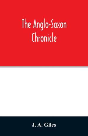 The Anglo-Saxon chronicle de J. A. Giles