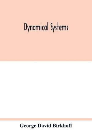 Dynamical systems de George David Birkhoff