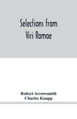 Selections from Viri Romae de Robert Arrowsmith