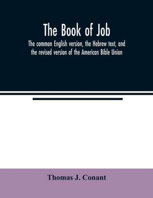 The book of Job de Thomas J. Conant