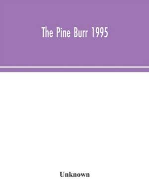 The Pine Burr 1995 de Unknown