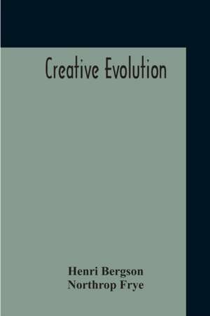 Creative Evolution de Henri Bergson