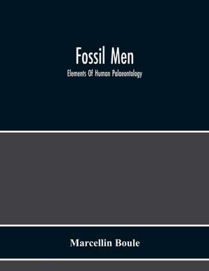 Fossil Men de Marcellin Boule