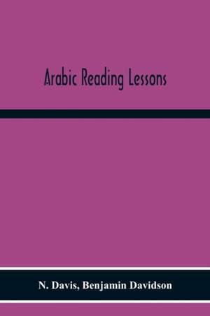 Arabic Reading Lessons de N. Davis