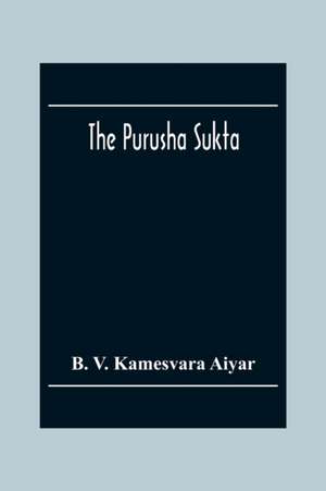 The Purusha Sukta de B. V. Kamesvara Aiyar