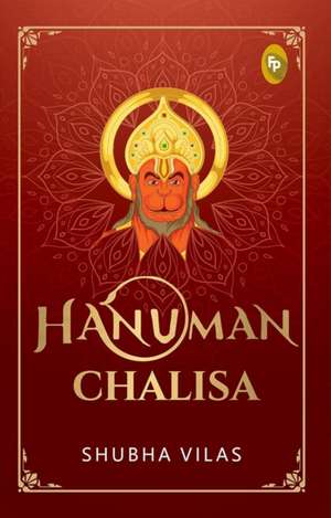 Hanuman Chalisa de Shubha Vilas