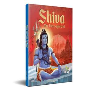 Shiva: The Three-Eyed God de Wonder House Books