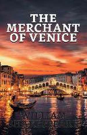 The Merchant of Venice de William Shakespeare