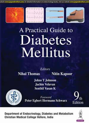 A Practical Guide to Diabetes Mellitus de Nihal Thomas