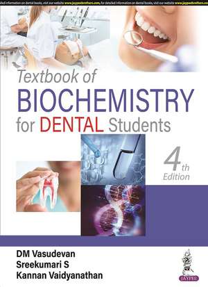 Textbook of Biochemistry for Dental Students de DM Vasudevan