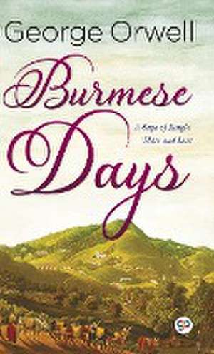 Burmese Days (Hardcover Library Edition) de George Orwell