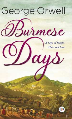 Burmese Days de George Orwell