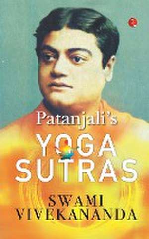 PATANJALI'S YOGA SUTRA de Swami Vivekananda