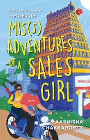 MISS ADVENTURES OF A SALESGIRL de Aashisha Chakraborty