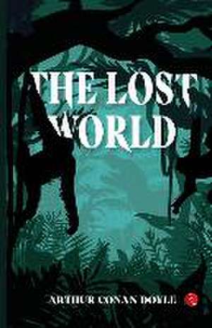 The Lost World de Arthur Conan Doyle