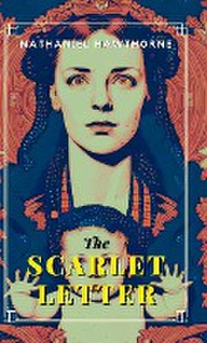 The Scarlet Letter de Nathaniel Hawthorne