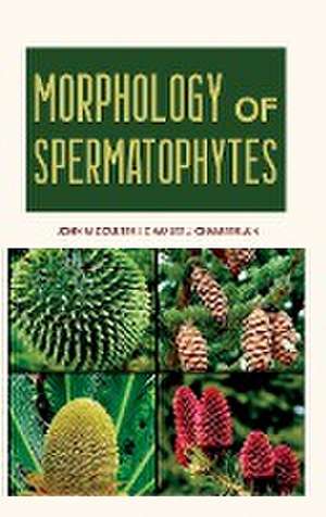 Morphology of Spermatophytes de John M. Coulter