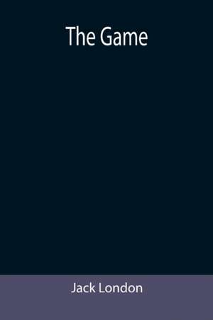 The Game de Jack London
