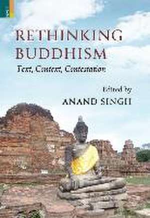 Rethinking Buddhism de Anand Singh