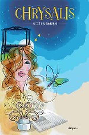Raman, N: CHRYSALIS