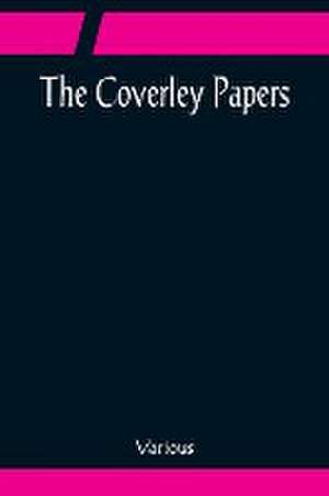 The Coverley Papers de Various