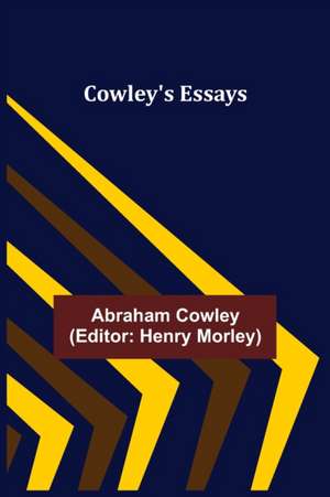 Cowley's Essays de Abraham Cowley