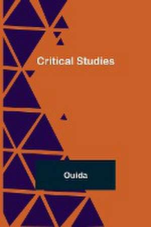 Critical Studies de Ouida