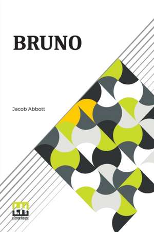 Abbott, J: Bruno