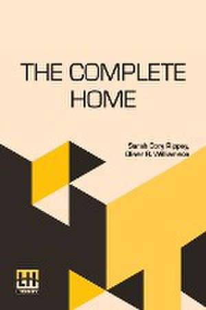 The Complete Home de Sarah Cory Rippey