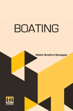 Boating de Walter Bradford Woodgate