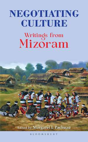 Negotiating Culture: Writings from Mizoram de Margaret L. Pachuau