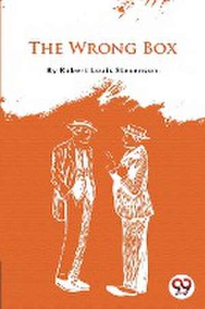 The Wrong Box de Robert Louis Stevenson