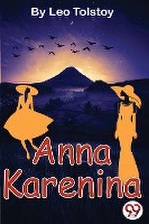 Anna Karenina de Leo Tolstoy