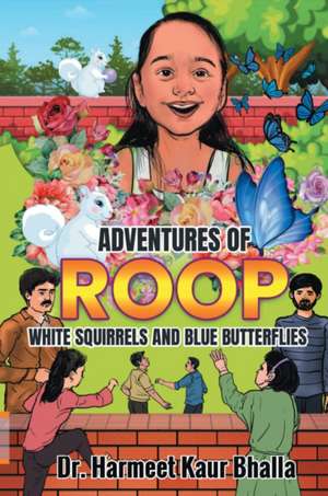 ADVENTURES OF ROOP de Harmeet Kaur Bhalla