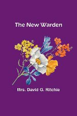 The New Warden de David G. Ritchie