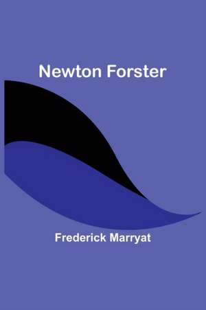 Newton Forster de Frederick Marryat