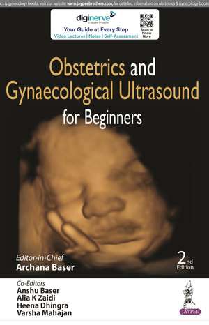 Obstetrics and Gynaecological Ultrasound for Beginners de Archana Baser