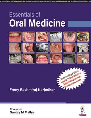 Essentials of Oral Medicine de Freny Rashmiraj Karjodkar