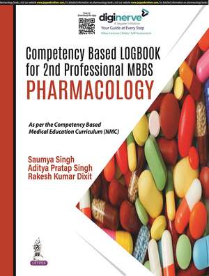 Compentency Based Logbook for 2nd Professional MBBS - Pharmacology de Saumya Singh