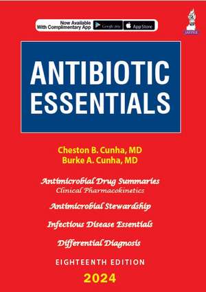 Antibiotic Essentials 2024 de Cheston B Cunha