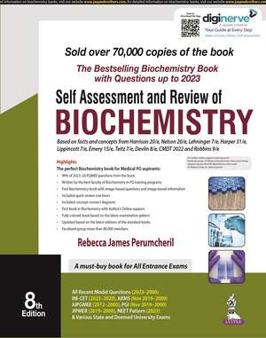 Self Assessment and Review of Biochemistry de Rebecca James Perumcheril