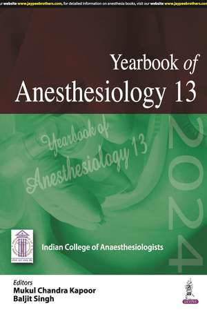 Yearbook of Anesthesiology: 13 de Mukul Chandra Kapoor