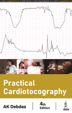 Practical Cardiotocography de AK Debdas