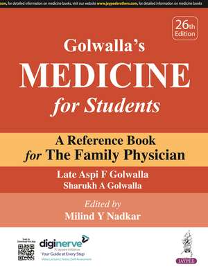 Golwalla's Medicine for Students: A Reference Book for The Family Physician de Aspi F Golwalla